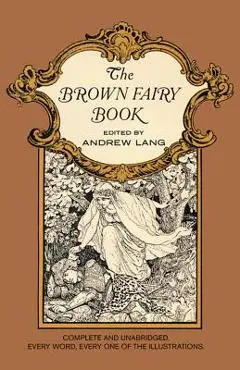 The Brown Fairy Book - Andrew Lang