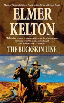 The Buckskin Line: A Novel of the Texas Rangers, Paperback/Elmer Kelton