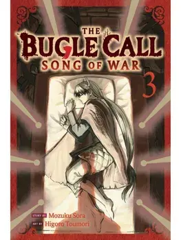 The Bugle Call: Song of War, Vol. 3, Paperback/Mozuku Sora