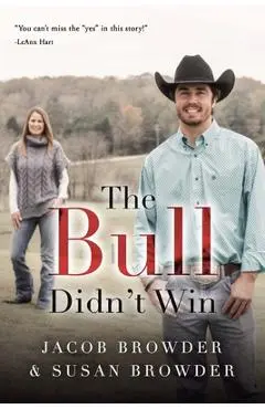 The Bull Didn't Win - Jacob Browder