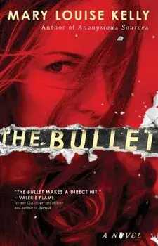 The Bullet, Paperback/Mary Louise Kelly