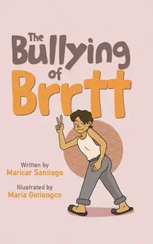 The Bullying of Brrtt, Hardback/Maricar Santiago