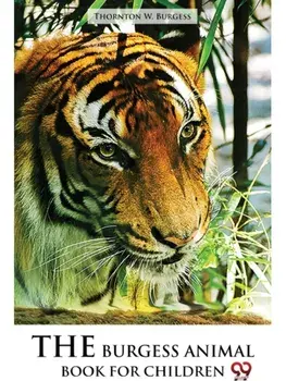 The Burgess Animal Book for Children, Paperback/***