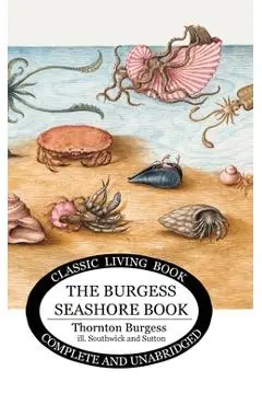 The Burgess Seashore Book for Children in color - Thornton S. Burgess