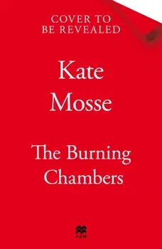 The Burning Chambers, Paperback/Kate Mosse