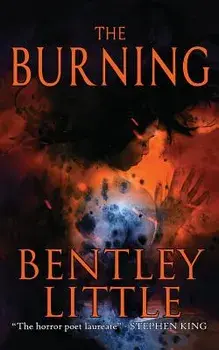 The Burning, Paperback/Bentley Little