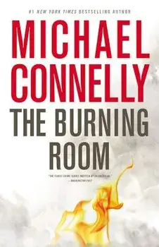 The Burning Room, Hardcover/Michael Connelly