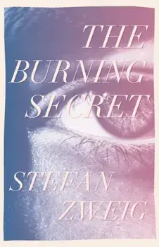 The Burning Secret, Paperback/Stefan Zweig