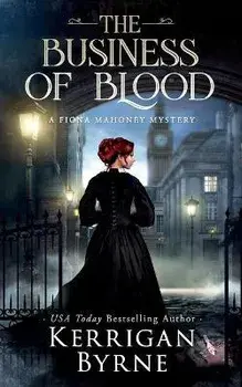 The Business of Blood, Paperback/Kerrigan Byrne