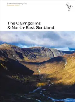 The Cairngorms & North-East Scotland, Hardback/Anne Butler