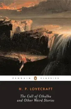 The Call of Cthulhu and Other Weird Stories, Paperback/H. P. Lovecraft