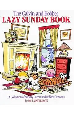 The Calvin and Hobbes Lazy Sunday Book - Bill Watterson