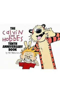 The Calvin and Hobbes Tenth Anniversary Book - Bill Watterson