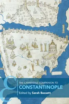 The Cambridge Companion to Constantinople. New ed, Paperback/***