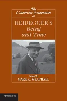 The Cambridge Companion to Heidegger's Being and Time, Paperback/Mark A. Wrathall