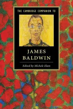 The Cambridge Companion to James Baldwin, Paperback/Michele Elam