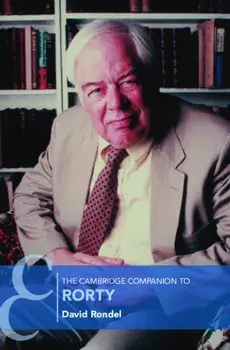 The Cambridge Companion to Rorty, Paperback/David Rondel