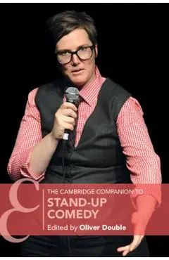 The Cambridge Companion to Stand-Up Comedy - Oliver Double