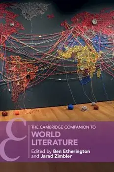 The Cambridge Companion to World Literature, Paperback/Ben Etherington