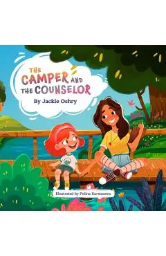 The Camper and the Counselor - Jackie Oshry