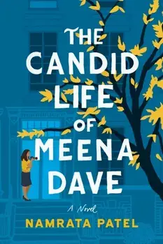 The Candid Life of Meena Dave, Paperback/Namrata Patel