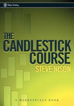 The Candlestick Course, Paperback/Steve Nison
