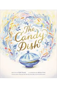 The Candy Dish - Kobi Yamada