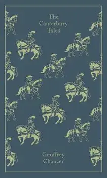 The Canterbury Tales, Hardcover/Geoffrey Chaucer