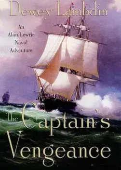 The Captains' Vengeance, Paperback/Dewey Lambdin