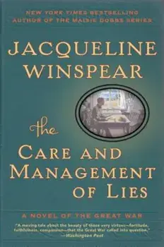 The Care and Management of Lies: A Novel of the Great War, Paperback/Jacqueline Winspear