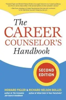 The Career Counselor's Handbook, Paperback/Howard Figler
