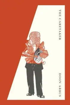 The Caretaker, Paperback/Doon Arbus