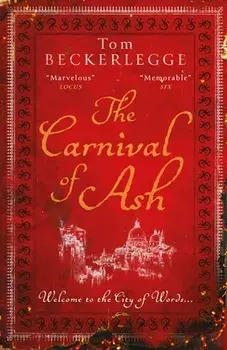 The Carnival Of Ash, Paperback/Tom Beckerlegge