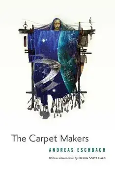 The Carpet Makers, Paperback/Andreas Eschbach