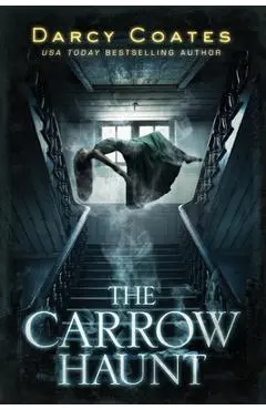 The Carrow Haunt - Darcy Coates