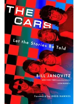 The Cars. Let the Stories Be Told, Hardback/Bill Janovitz