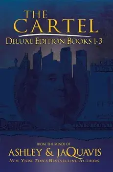 The Cartel Deluxe Edition: Books 1-3, Paperback/Ashley