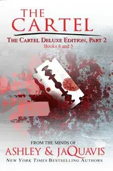 The Cartel Deluxe Edition, Part 2: Books 4 and 5, Paperback/Ashley