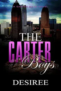 The Carter Boys: A Carter Boys Novel, Paperback/Desiree