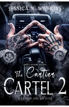 The Cartier Cartel 2 (The Finale) - Jessica N. Watkins