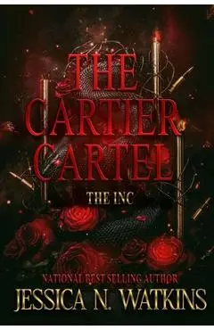 The Cartier Cartel: The Inc. - Jessica N. Watkins