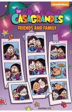 The Casagrandes #4: Friends and Family - Loud House Creative Team