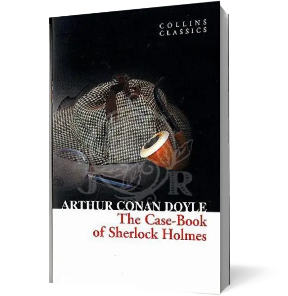 The Case-book of Sherlock Holmes