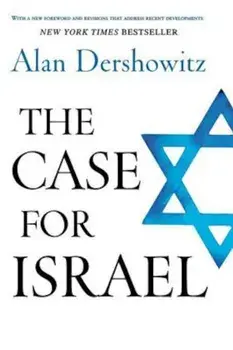 The Case for Israel, Paperback/Alan Dershowitz