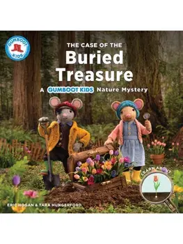 The Case of the Buried Treasure. A Gumboot Kids Nature Mystery, Hardback/Tara Hungerford