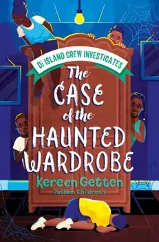 The Case of the Haunted Wardrobe, Paperback/Kereen Getten