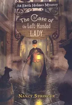 The Case of the Left-Handed Lady, Paperback/Nancy Springer