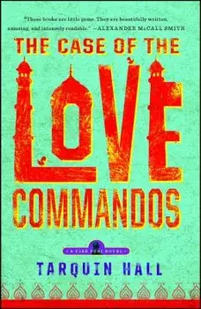 The Case of the Love Commandos, Paperback/Tarquin Hall