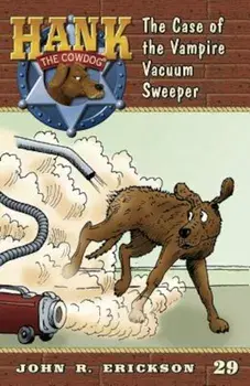 The Case of the Vampire Vacuum Sweeper, Paperback/John R. Erickson