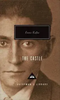 The Castle, Hardcover/Franz Kafka